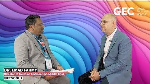 GITEX 2025: NETSCOUT’s Dr. Emad Fahmy on AI-Driven Security, Threat Intel & Automation