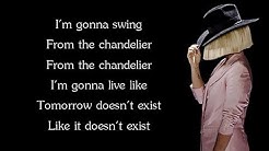 Sia - CHANDELIER (Lyrics)  - Durasi: 4.07. 