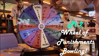 Wheel of Punishments Bowling Pt2! 2v2 Baker ft. Justin