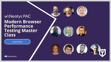 Modern Browser Performance Testing Master Class with Neotys PAC