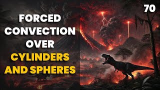70. Forced Convection Over Cylinders and Spheres | Chemical Engineering | The Engineer Owl #heat