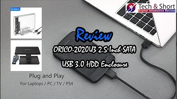 ORICO 2020U3 2 5 Inch SATA USB 3 0 HDD Enclosure Review