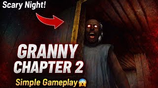 Granny Chapter 2 Simple Gameplay | Scary Escape Mission 😱 Full Horror Game #granny #grannygame   screenshot 3