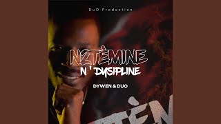 N2TÈMINE (N'Dysipline) (feat. Dywen) - DuO