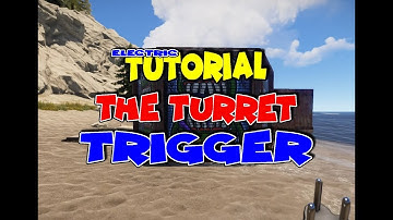 Rust Electric Tutorial - The Turret Trigger - 3 Turrets for The Price Of One