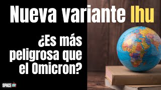 NUEVA VARIANTE IHU - Nueva variante de Francia llamada IHU 2022