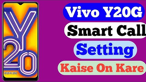 How To Add Smart Call setting On Vivo Y20G // Vivo Y20G Phone Main Smart Call setting Kaise On Kare