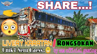 Share Livery Unik Terbaru Karatan, Kebangetan 🤣|SHD ORI Bussid V 3.6.1