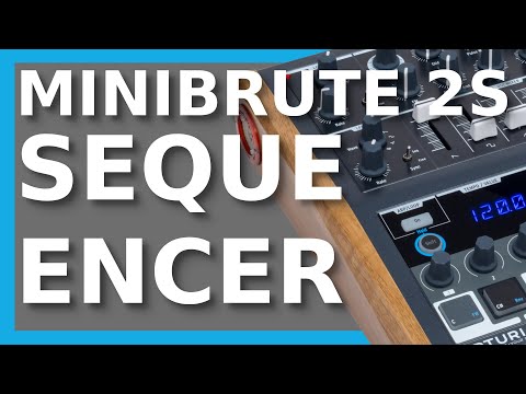 [Tuto en français] Arturia Minibrute 2s   Le séquenceur