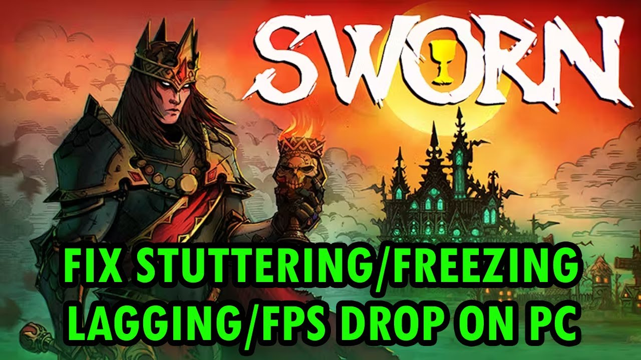 How To Fix SWORN Stuttering, Freezing, Lagging or FPS Drop On PC - YouTube