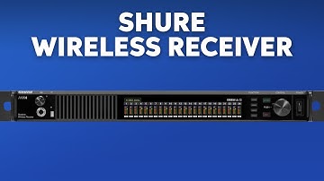 Shure ANX4 Wireless Digital Receiver Overview
