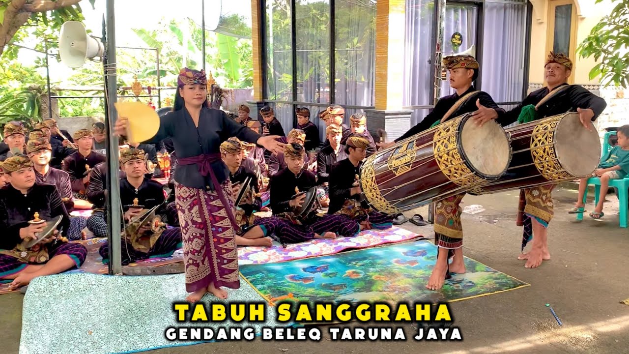TERBARU GENDING SANGGRAHA GENDANG BELEQ TARUNA JAYA PEROA SAKRA 