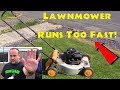 Lawn Mower Runs Too Fast. Help And Repair