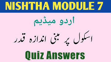 Nishtha module 7 quiz answers in Urdu Medium