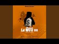 La Wuu Uu La Wuu Uu