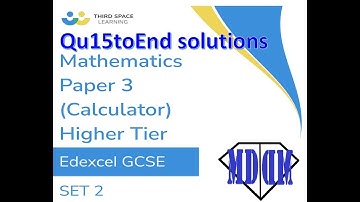 Edexcel GCSE Mathematics Higher Practice Papers Set 2 3H  Third Space Learning  Qu15toEnd
