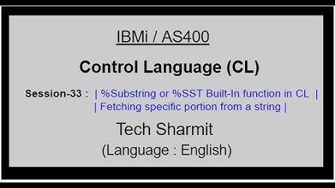 %Substring  Built-in function in cl program | %SST Built-in function in cl program | CL programming|