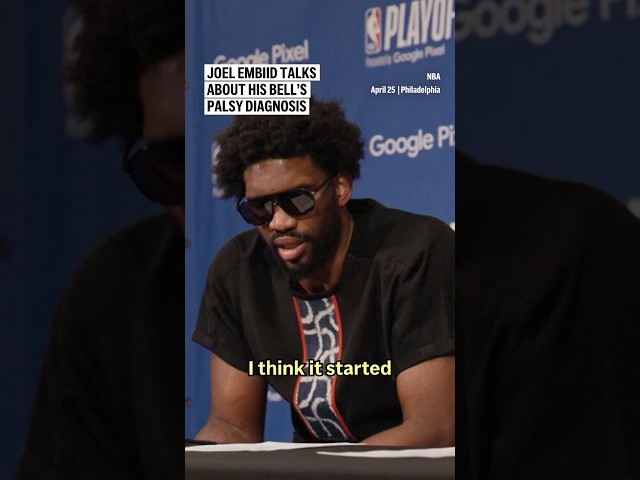 Joel Embiid talks about his Bell’s Palsy diagnosis
