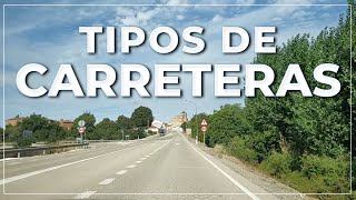 ➤ tipos de CARRETERAS en España 🚘 🛣️ 🇪🇸 #048