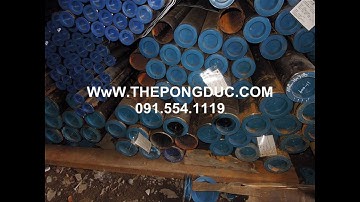Thep ong duc,ống thép đúc nhập khẩu,thép ống đúc dẫn khí,thép ống đúc dẫn dầu,thép ống đúc lò hơi