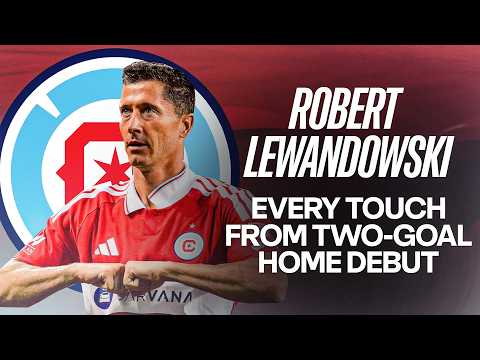 Robert Lewandowski ALL TOUCHES | Brace on Chicago Home Debut!