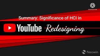 HUMAN COMPUTER INTERACTION: Group 6 - YouTube Redesigning