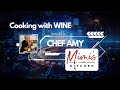 Cooking with Wine by Chef Amy - Full Video (W&F2023)