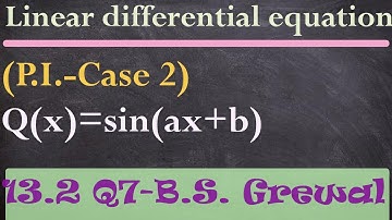 B.S. Grewal (Ex-13.2 Q 07) || Problem on particular integral and complementay function|| CF and PI