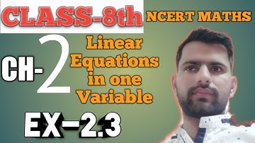Q 1 exercise 2.3 class 8 | Linear equation in one Variable ncert maths