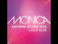 Monica Anything To Find You Remix ft. Rick Ross Lil Kim Audio
