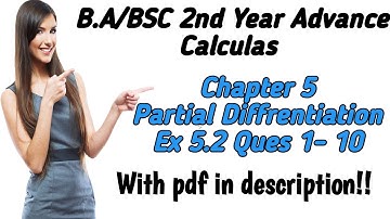 B.A/BSC| 3rd sem| Advance Calculas | Chapter 5 | Partial Differentiation | Ex 5.2 part 1