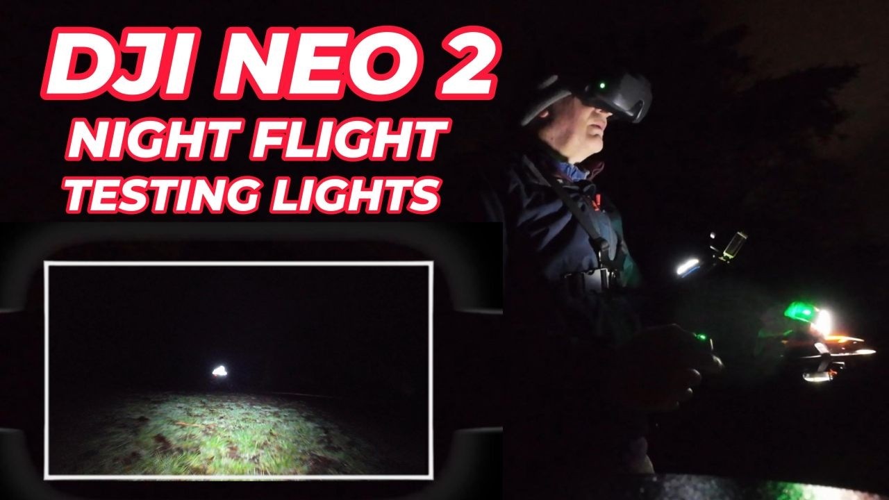 DJI NEO 2 / НОЧНЫЕ ИСПЫТАНИЯ ПОЛЕТОВ