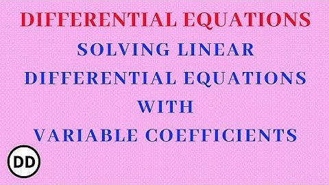 Solving linear differential equations with variable coefficients, Problem - 3