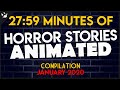 8 Horror Stories Animated (Best Of January 2020)