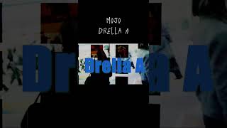 🎧Drella A - Mojo [Lyric Video]