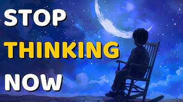 Why You Can’t Stop Overthinking (And What To Do About It)