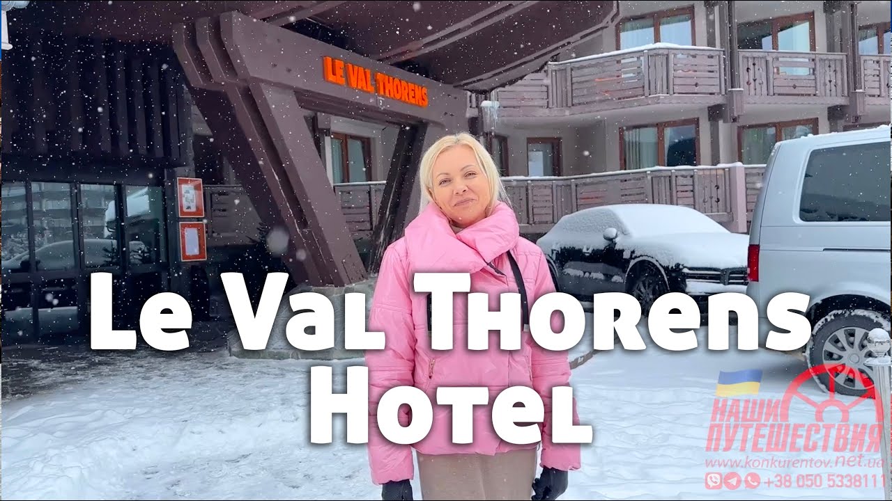 Le Val Thorens Hotel.