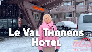 Le Val Thorens Hotel.