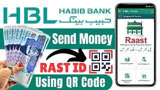 How to Send Money on Raast ID via QR Code Using HBL Bank Mobile App
