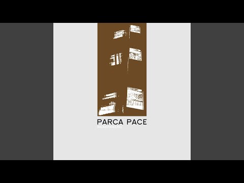 Parca Pace — Urban Consequences