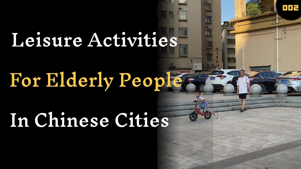 Exploring The Vibrant Lives Of China s Urban Elderly Leisure exploring-the-vibrant-lives-of-china-s-urban-elderly-leisure