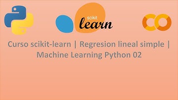 Curso scikit-learn | Regresion lineal simple | Machine Learning Python 02