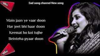 main Jaan ye vaar doon har Jeet bhi haar doon keemat ho koi tujhe beint eha,🥀🥀🥀