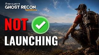 How to FIX Ghost Recon Wildlands Not Launching/Won't Launch On PC (Quick & Easy)