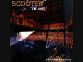 Scooter Im Lonely