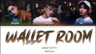 3RACHA (쓰리라차) - Wallet Room (지갑방)  English Lyrics