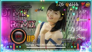 Latest Bollywood Mashup | Dj Remix | Top Dj Song | Love Mashup #Mashup |  Kid Creation Dev Official