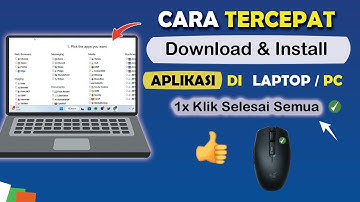 ✅Cara Cepat Download dan Install Aplikasi di Laptop/PC