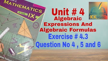 kpk board 9 class math unit 4 algebraic expressions and formulas exercise 4.3 question no 4 , 5 , 6