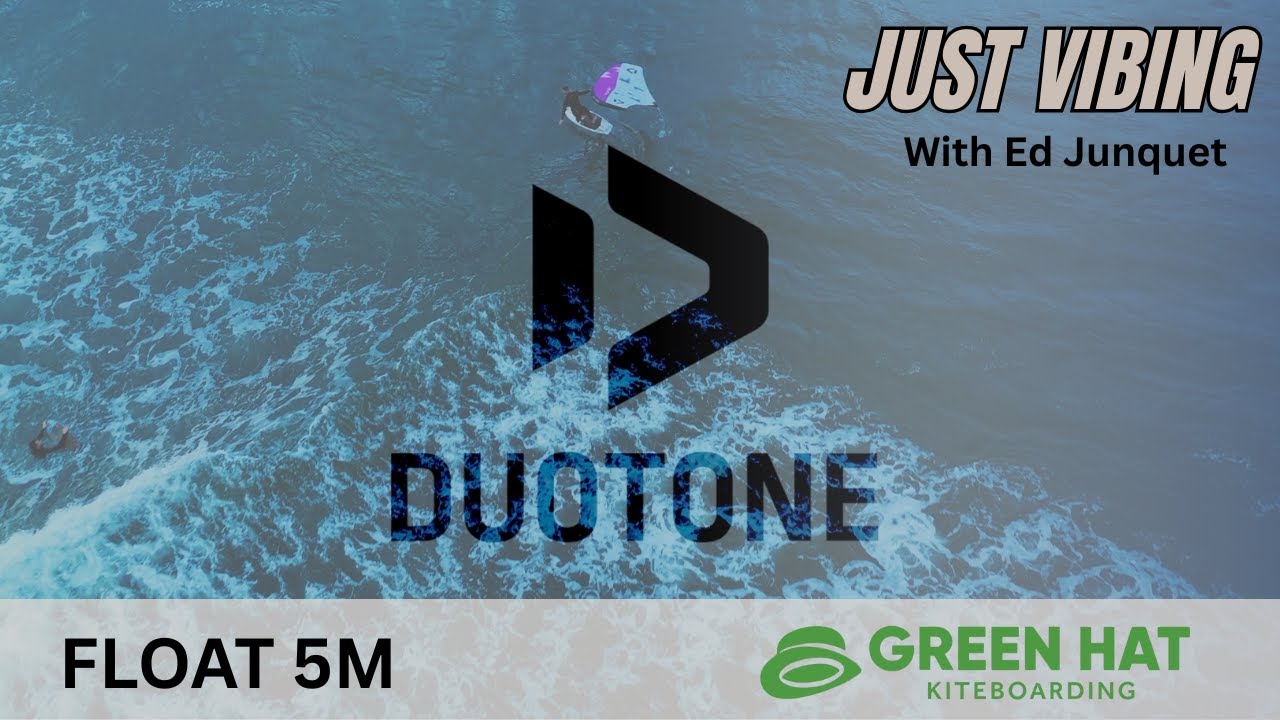 Float Mode Activated | Ed Junquet Feels Out the Duotone Float 5M (2025 ...